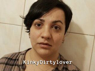 KinkyDirtylover