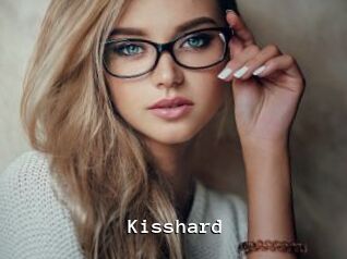 Kisshard