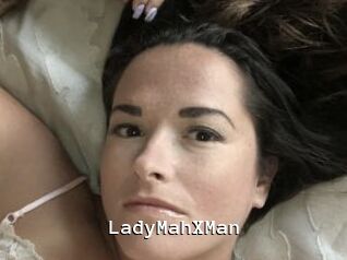 LadyMahXMan