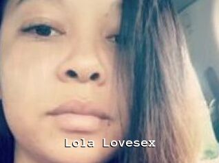 Lola_Lovesex