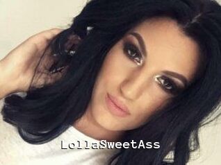 LollaSweetAss