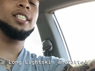 Long_Lightskin_andTatted