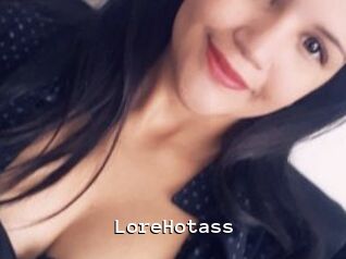 LoreHotass