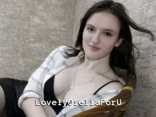 LovelyOfeliaForU