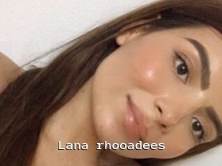 Lana_rhooadees