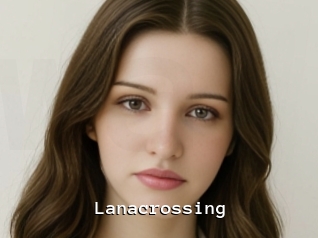 Lanacrossing