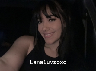 Lanaluvxoxo