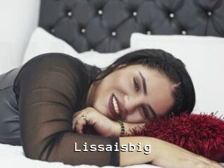 Lissaisbig