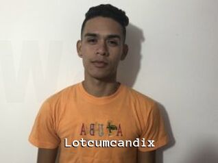 Lotcumcandix