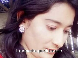 Lovemehugmekissme
