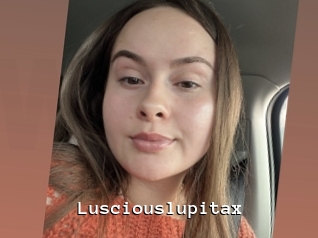 Lusciouslupitax