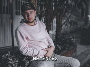 MELENDEZ