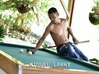 MIGUEL_LARRY