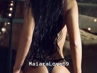 MaiaraLove69