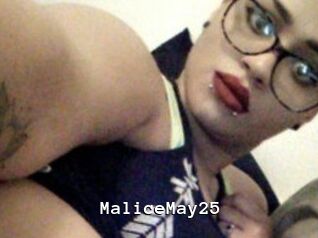 MaliceMay25