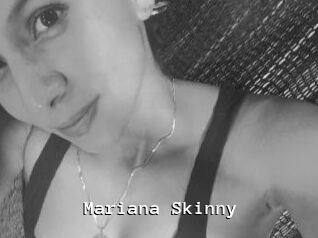 Mariana_Skinny