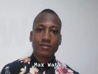 Max_Watts