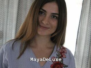 MayaDeLuxe
