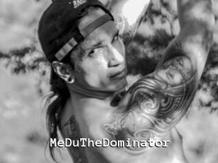 MeDuTheDominator