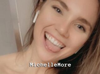MichelleMore