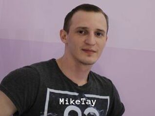 MikeTay