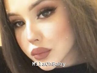 MilaOhBaby Webcamsex Amateur