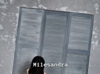 Milesandra