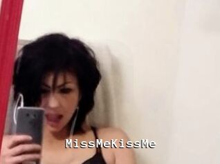 MissMeKissMe