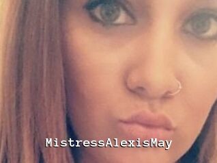 MistressAlexisMay