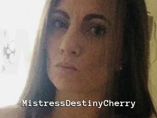 MistressDestinyCherry