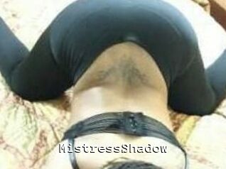 MistressShadow