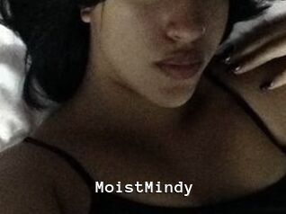 MoistMindy