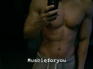 Muscleforyou
