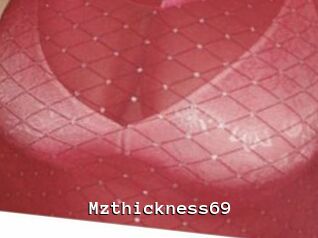 Mzthickness69