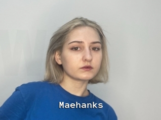 Maehanks