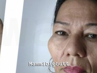 Mammibigbutt