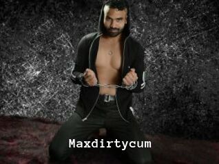 Maxdirtycum