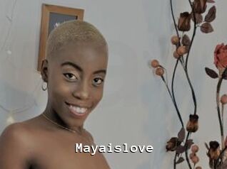 Mayaislove