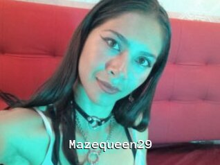 Mazequeen29