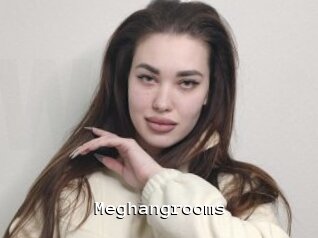 Meghangrooms