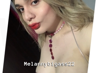 Melannybigass22