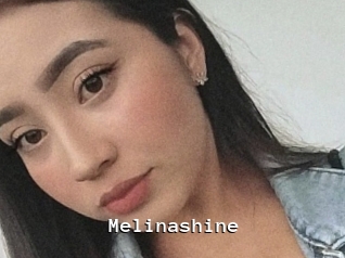 Melinashine