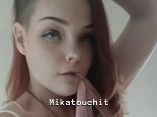 Mikatouchit