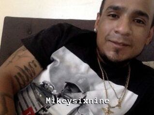 Mikeysixnine