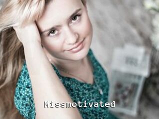 Missmotivated