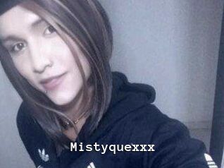 Mistyquexxx