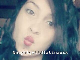 Naughtywildlatinaxxx
