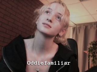 Oddiefamiliar