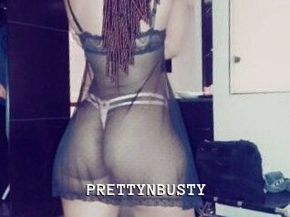 PRETTYNBUSTY