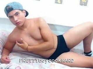 PRETTYboycockHARD